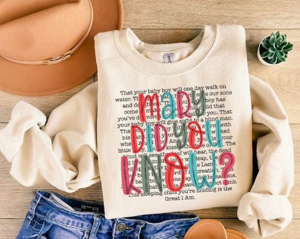 Mary Did You Know Crewneck
