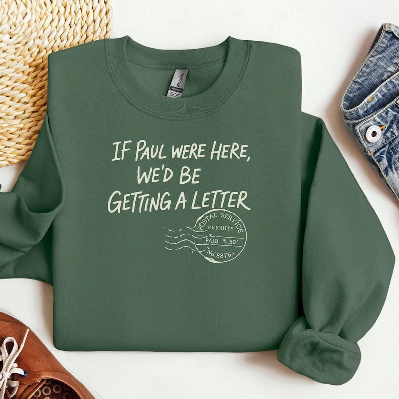 If Paul Were Here Crewneck (2 Colors)
