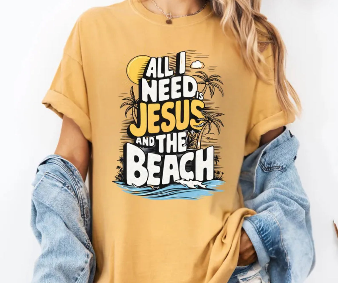 All I Need Jesus And The Beach Tee