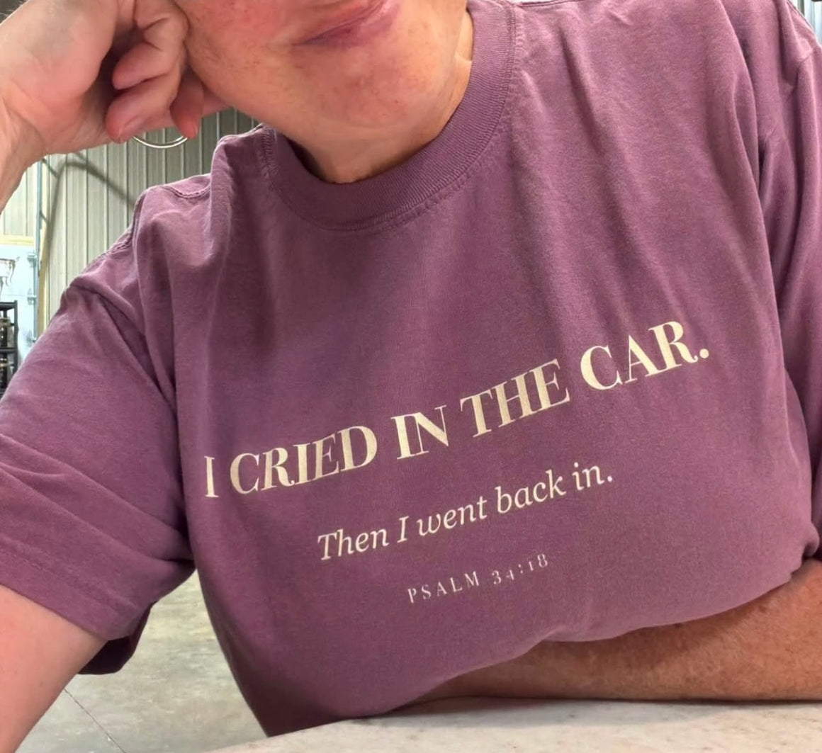 I Cried Tee or Crewneck