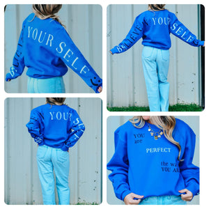 Believe In Yourself Crewneck
