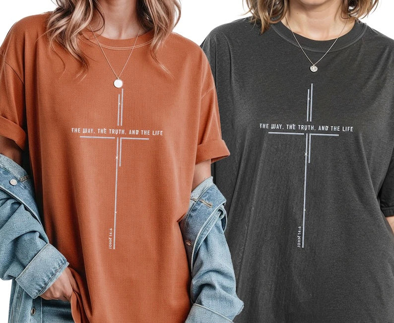 The Way The Truth The Life Tee