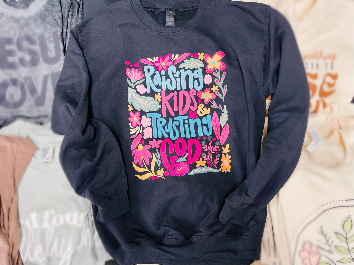 Raising Kids Trusting God Black Crewneck