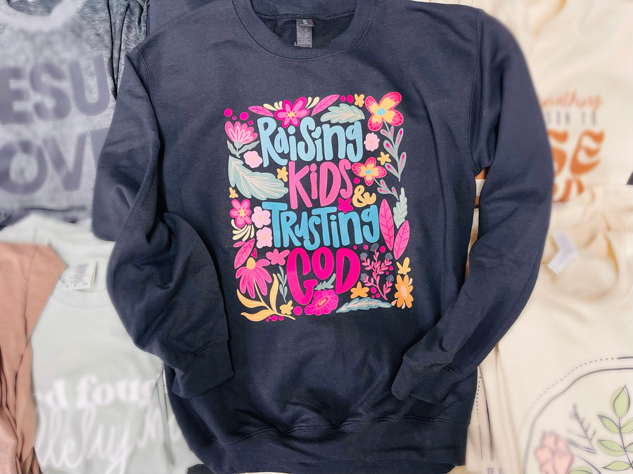 Raising Kids Trusting God Black Crewneck