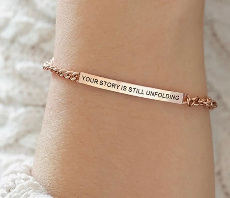 Your Story Is Still Unfolding Bracelet