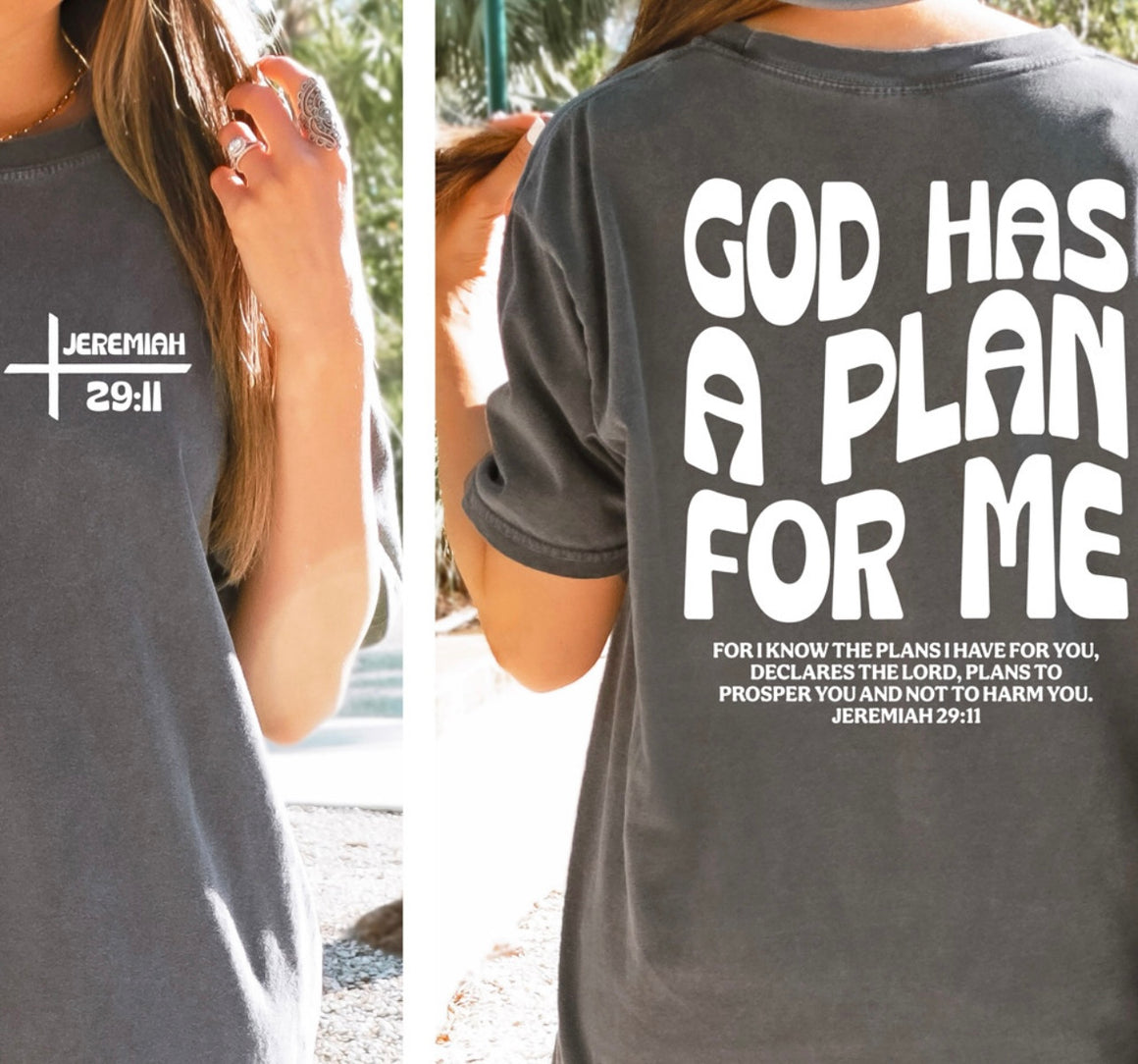 Deal Of The Day God Has A Plan For Me Tee