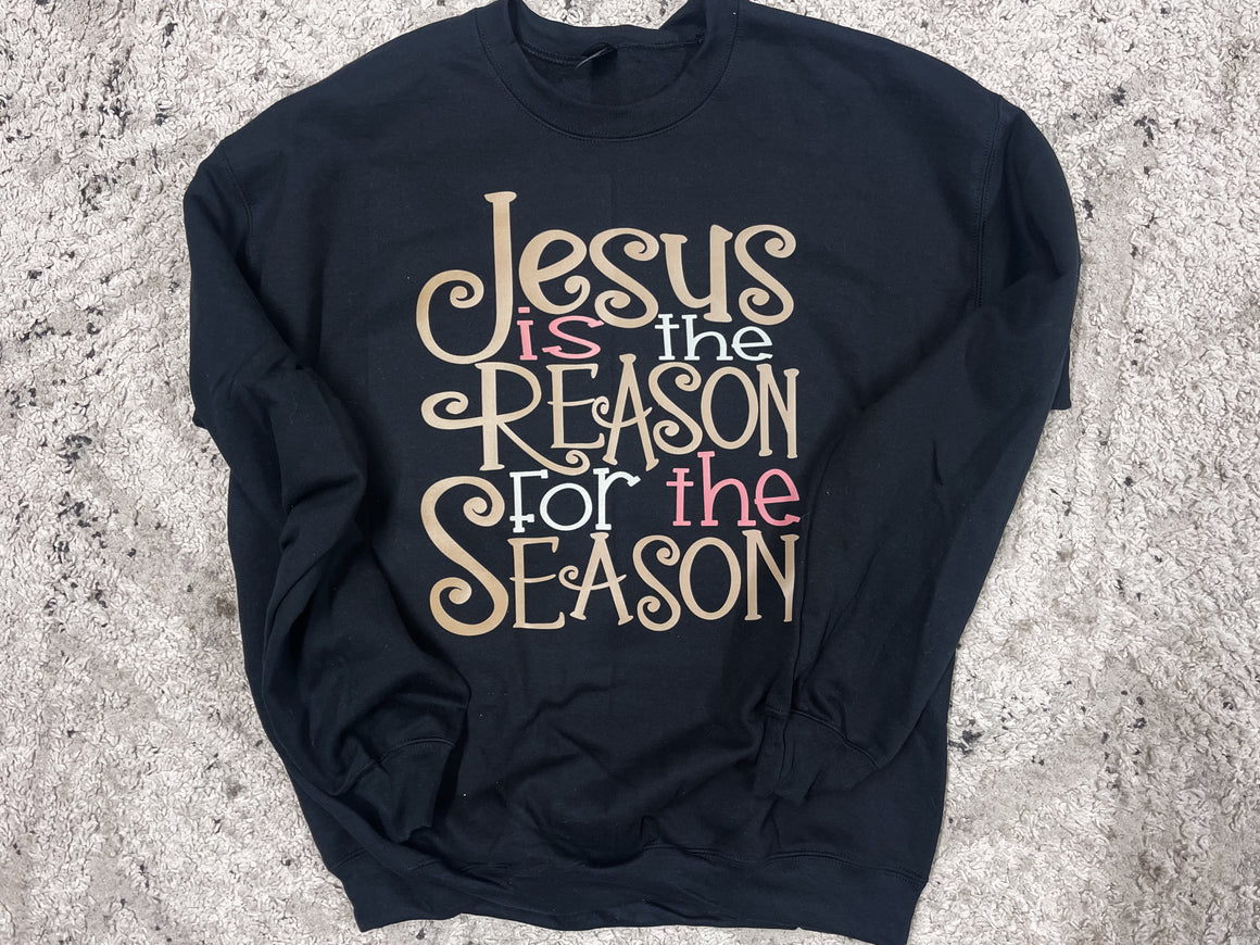 Jesus Is The Reason For The Season Graphic Sweatshirt