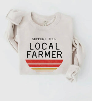 Support Your Local Farmer Crewneck Sweatshirt (4 Colors)