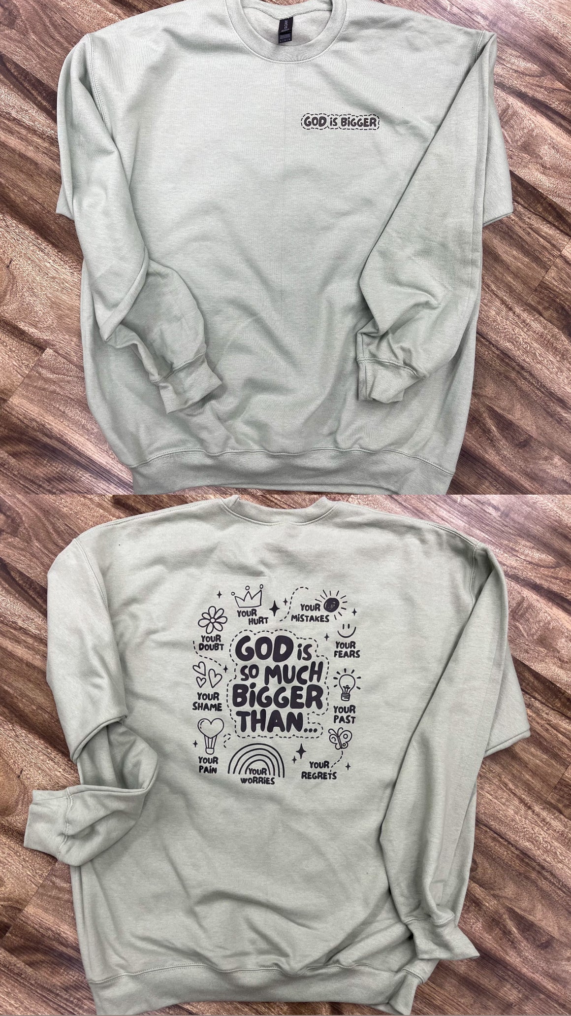 God Is Much Bigger Than Graphic Sweatshirt