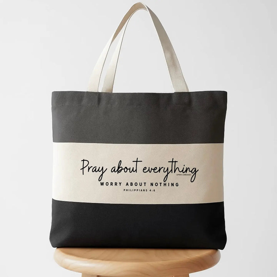 Pray About Everything Canvas Tote