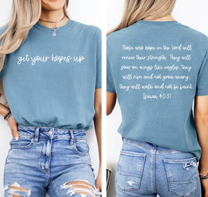 Get Your Hopes Up Graphic Tee or Sweatshirt