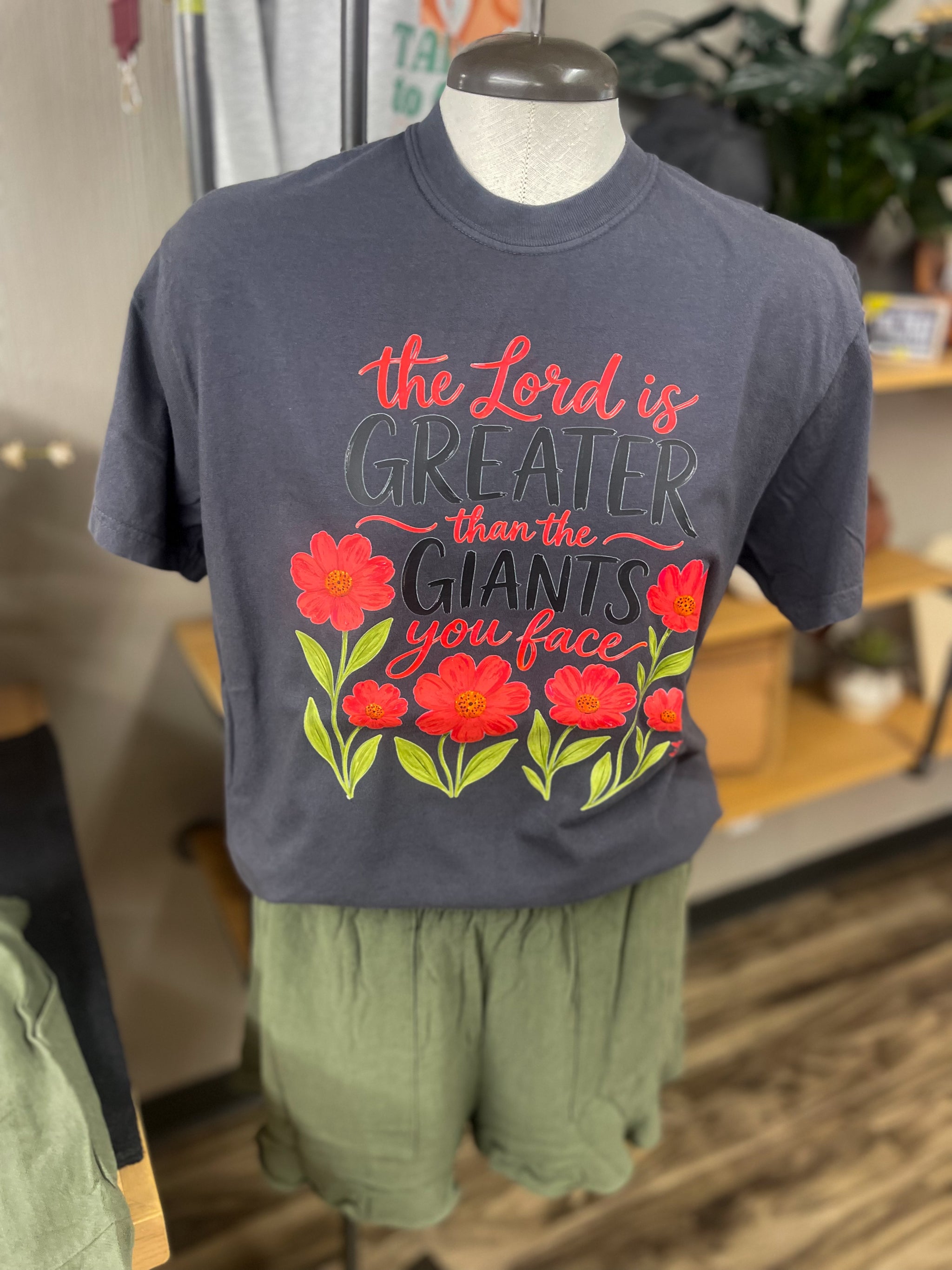 The Lord Is Greater Than The Giants You Face Tee