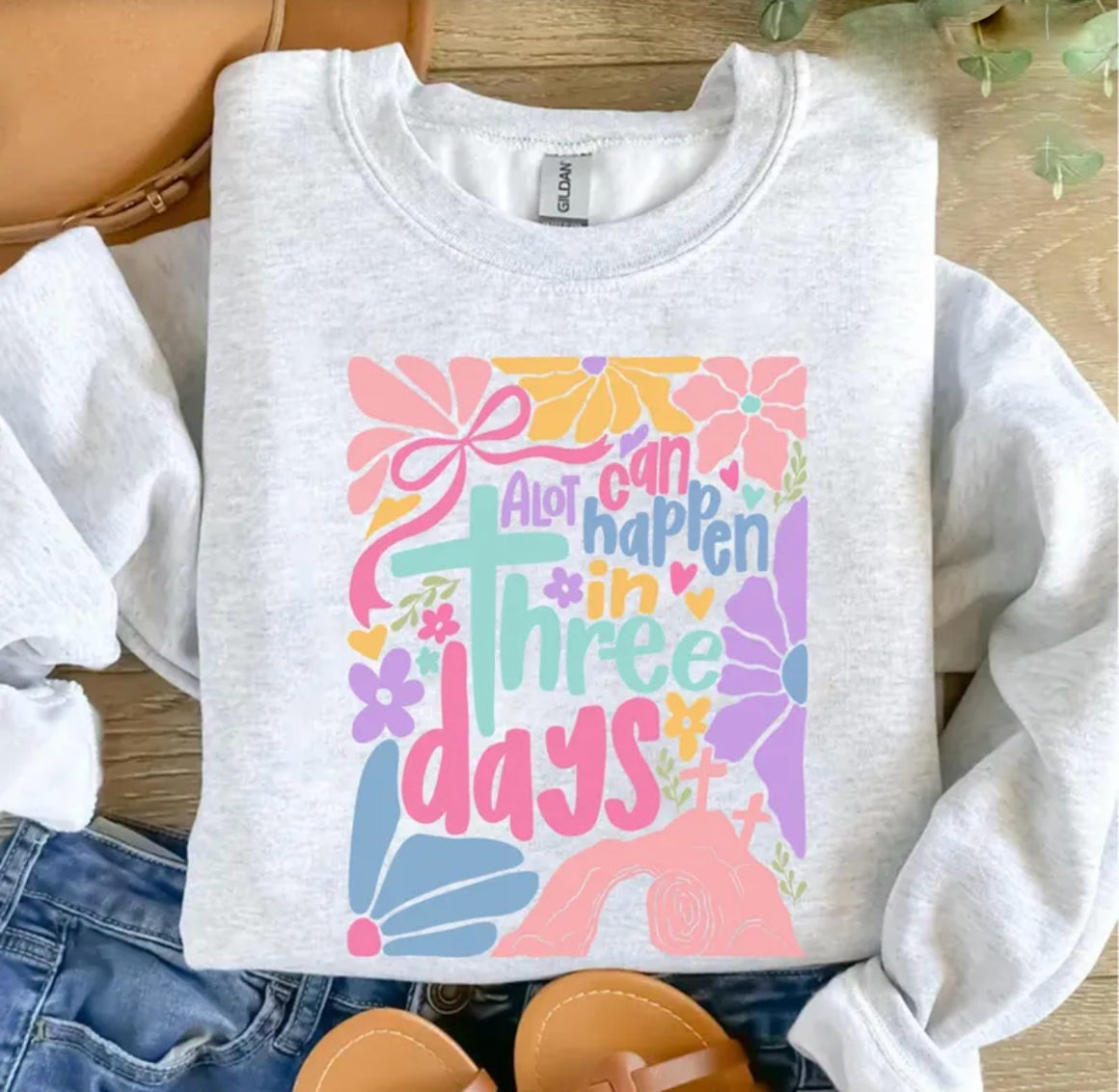 A Lot Can Happen In 3 Days Graphic Sweatshirt