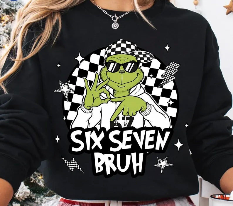 Six Seven Bruh Grinch Crewneck (Adult & Youth)
