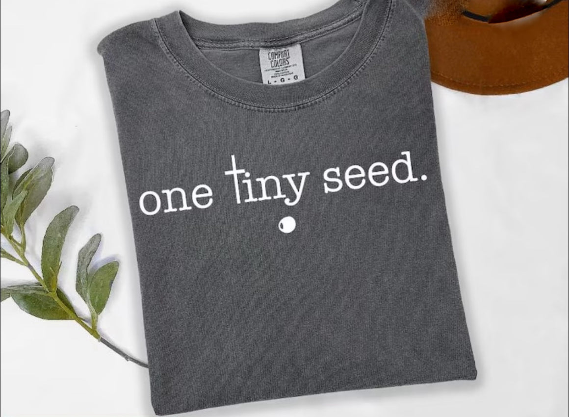 One Tiny Seed Graphic Tshirt