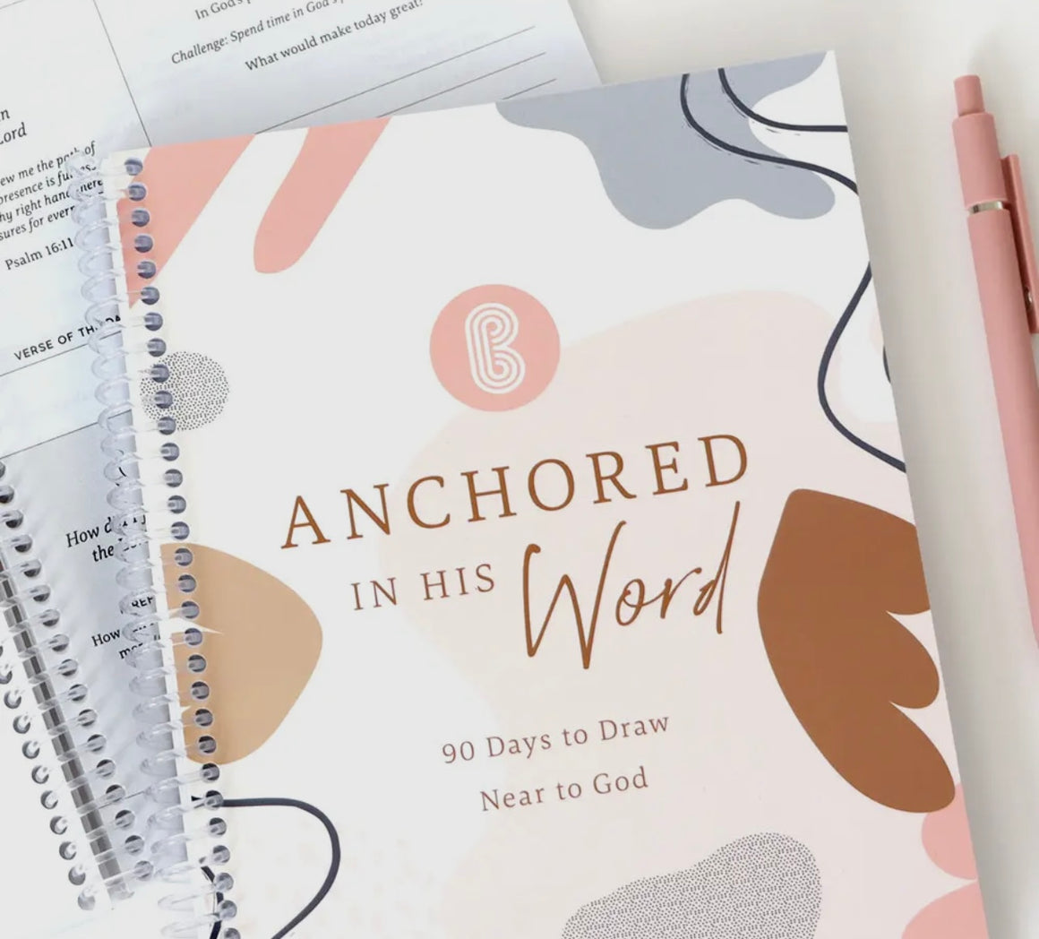 Anchored In His Word: 90 Day Devotion