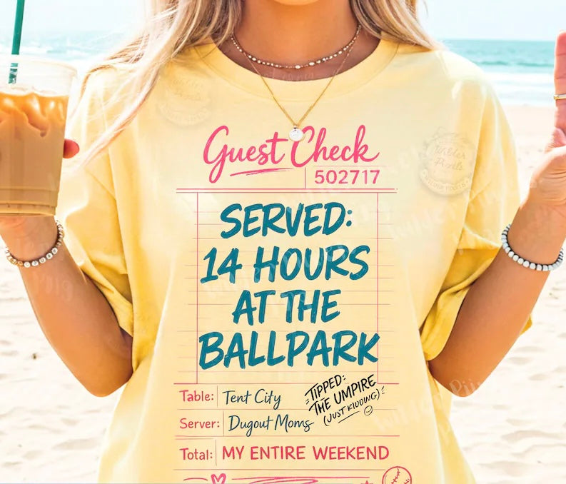Served 14 Hours At The Ballpark Tee