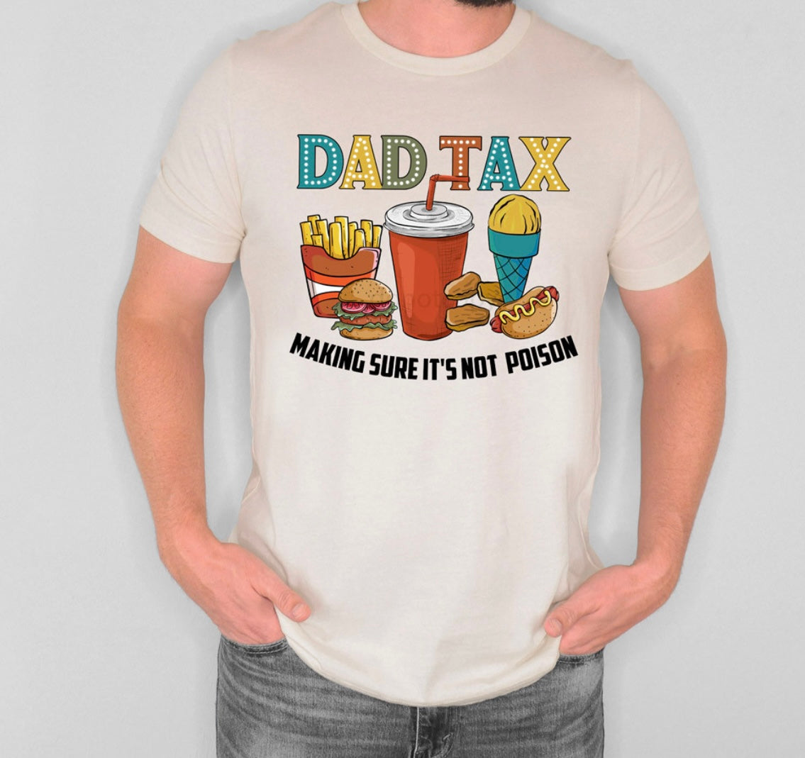 Dad Tax Tee