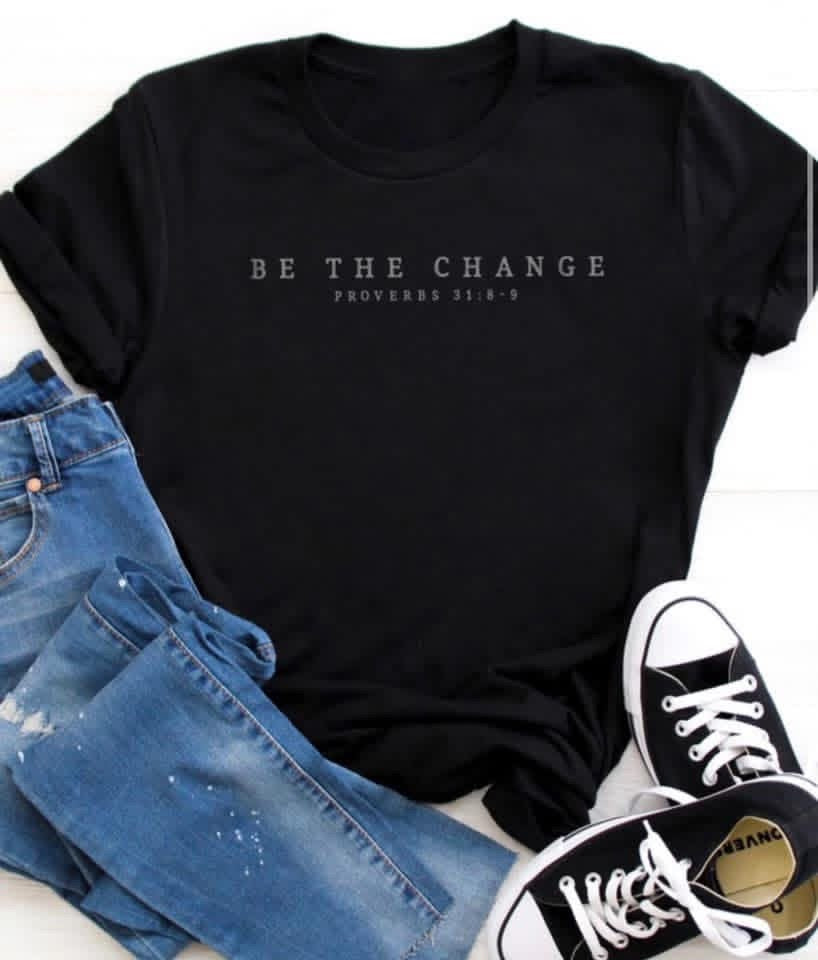Be The Change Tee