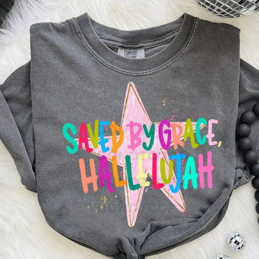 Saved By Grace Tee Or Crewneck