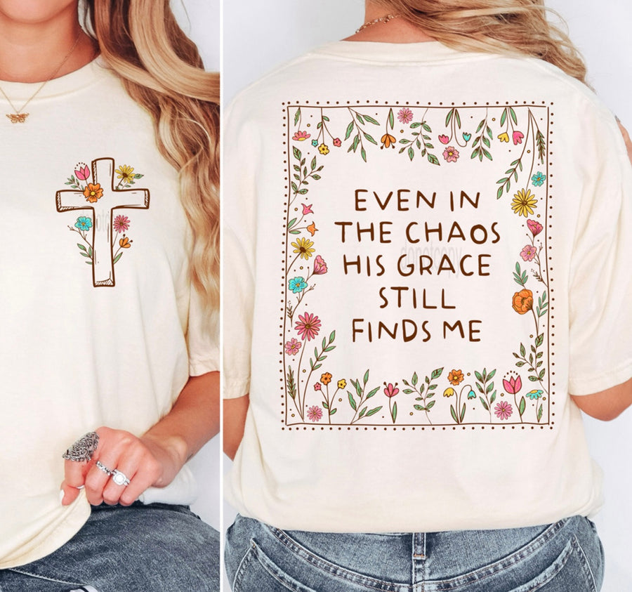 Deal Of The Day Grace Still Finds Me Tee