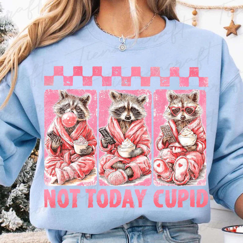 Not Today Cupid Crewneck