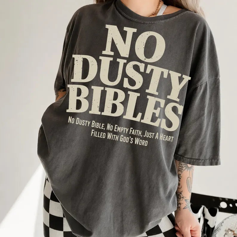 No Dusty Bibles Tee