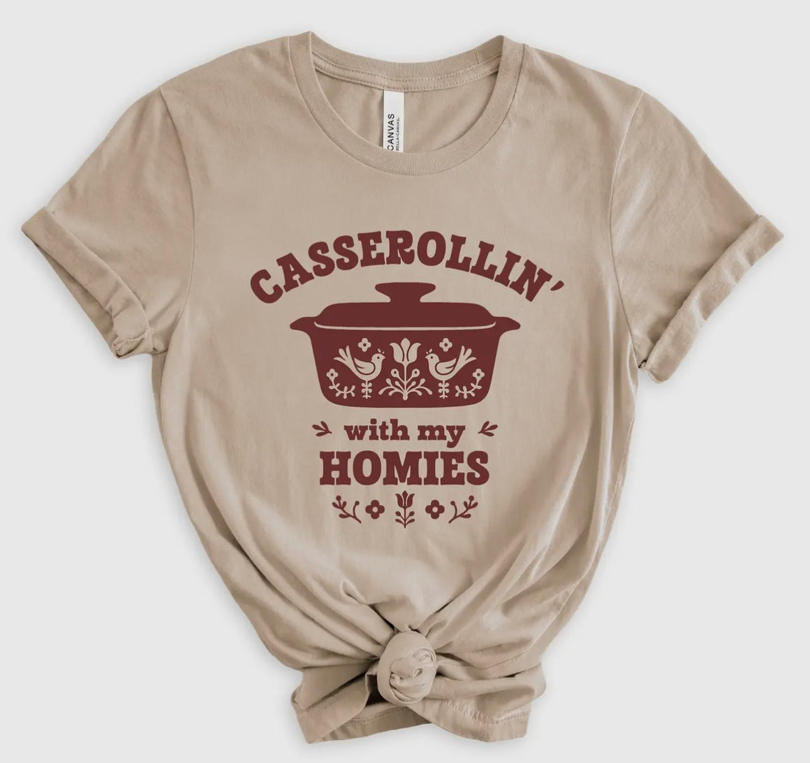 Casserollin With My Homies Graphic Tee