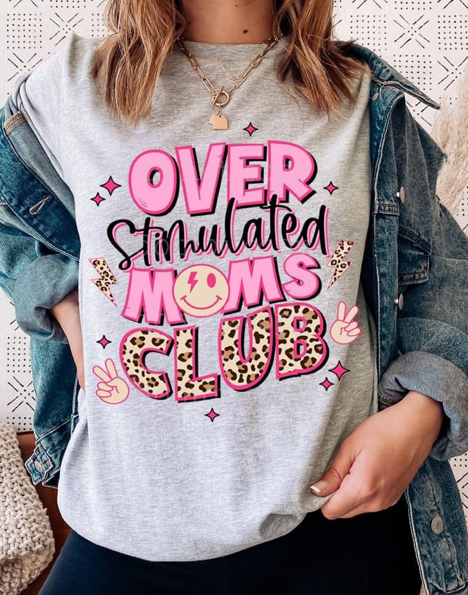 Overstimulated Moms Club Graphic Tee